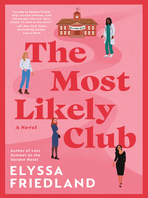 Title details for The Most Likely Club by Elyssa Friedland - Wait list